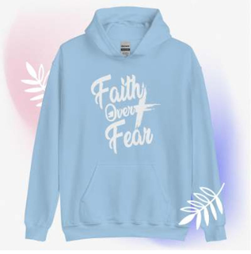 Christian Faith Fear Hoodie